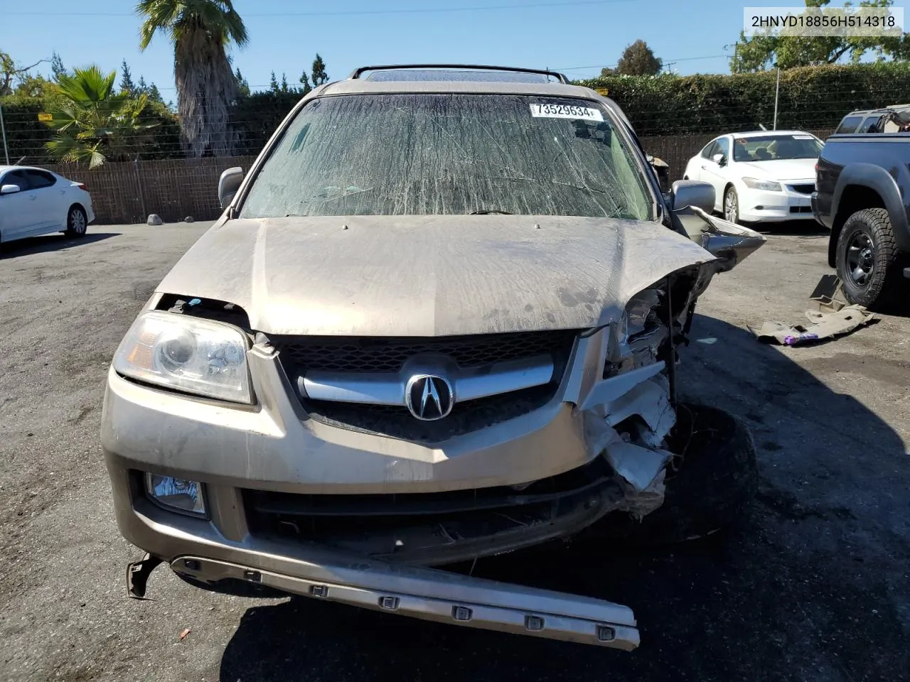 2006 Acura Mdx Touring VIN: 2HNYD18856H514318 Lot: 73529634