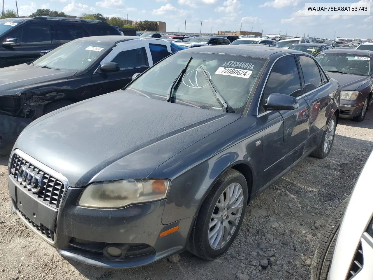 2008 Audi A4 2.0T VIN: WAUAF78EX8A153743 Lot: 72080624