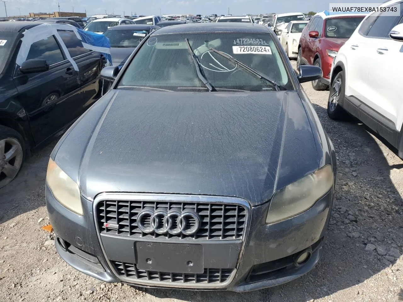 2008 Audi A4 2.0T VIN: WAUAF78EX8A153743 Lot: 72080624