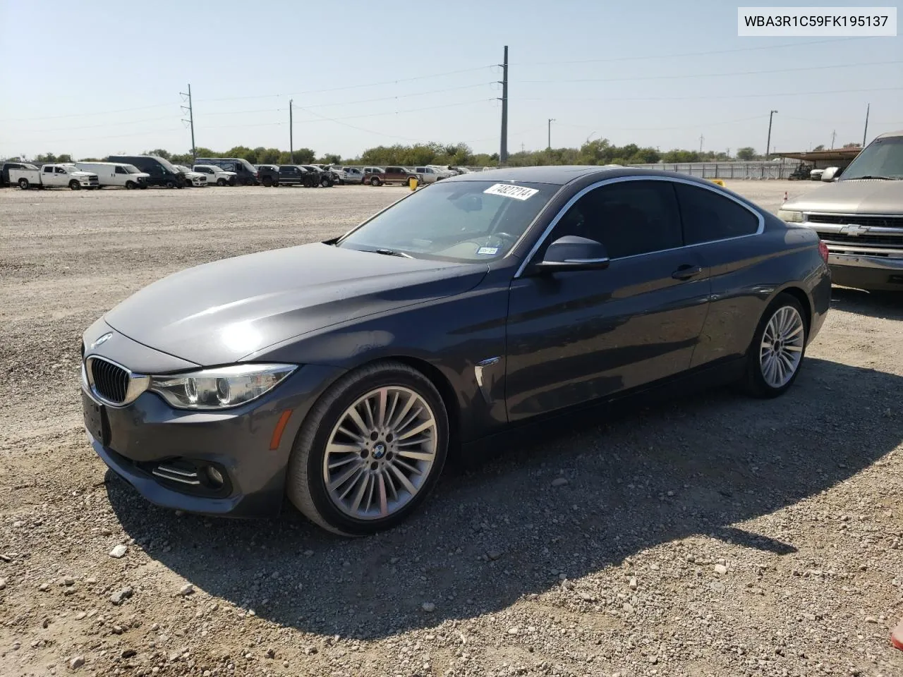 2015 BMW 435 I VIN: WBA3R1C59FK195137 Lot: 74827214