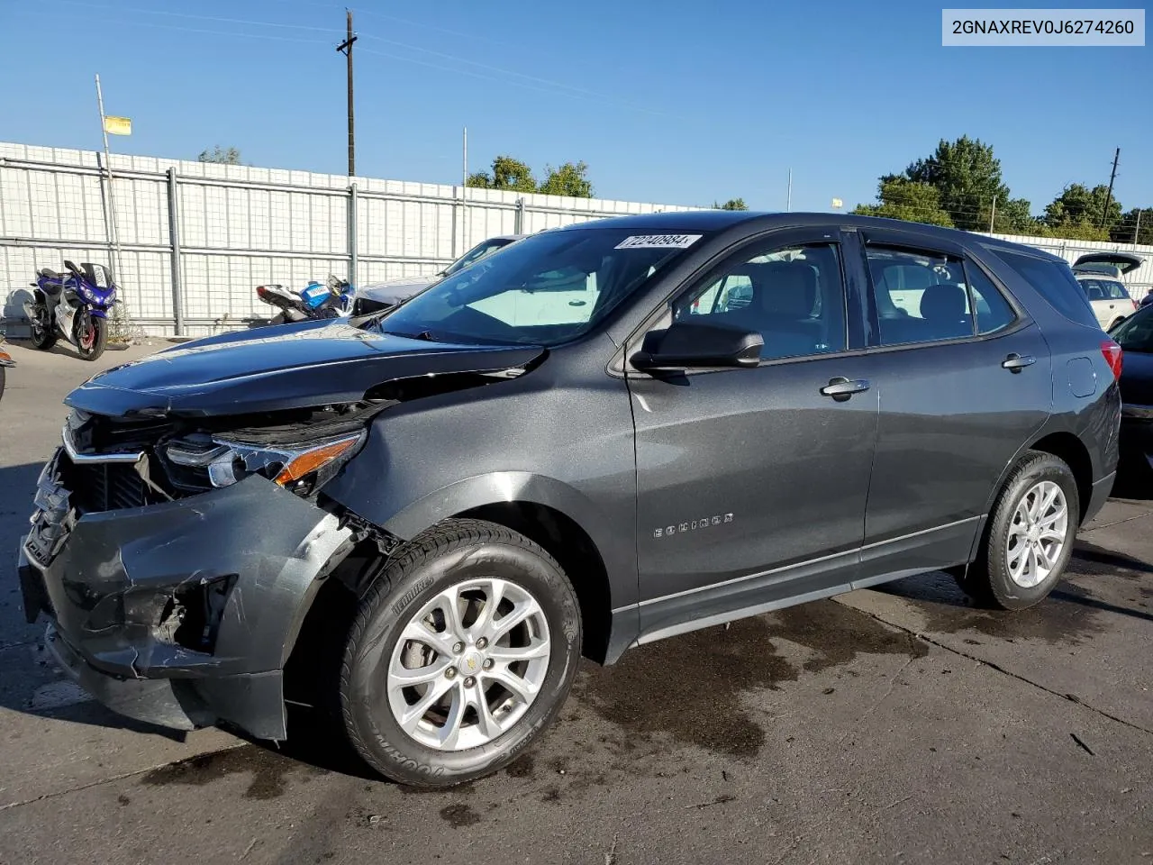 2018 Chevrolet Equinox Ls VIN: 2GNAXREV0J6274260 Lot: 72240984