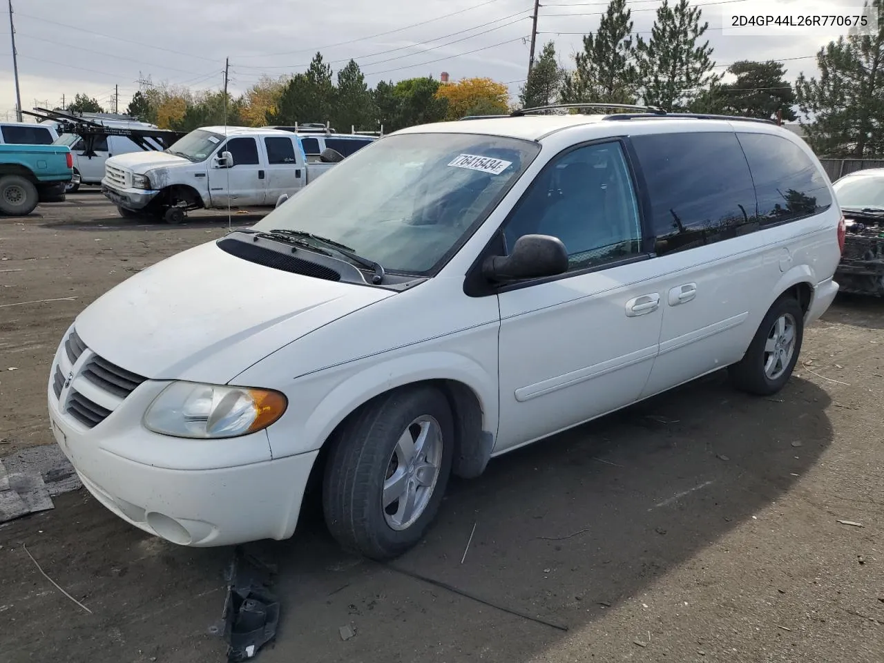 2006 Dodge Grand Caravan Sxt VIN: 2D4GP44L26R770675 Lot: 76415434