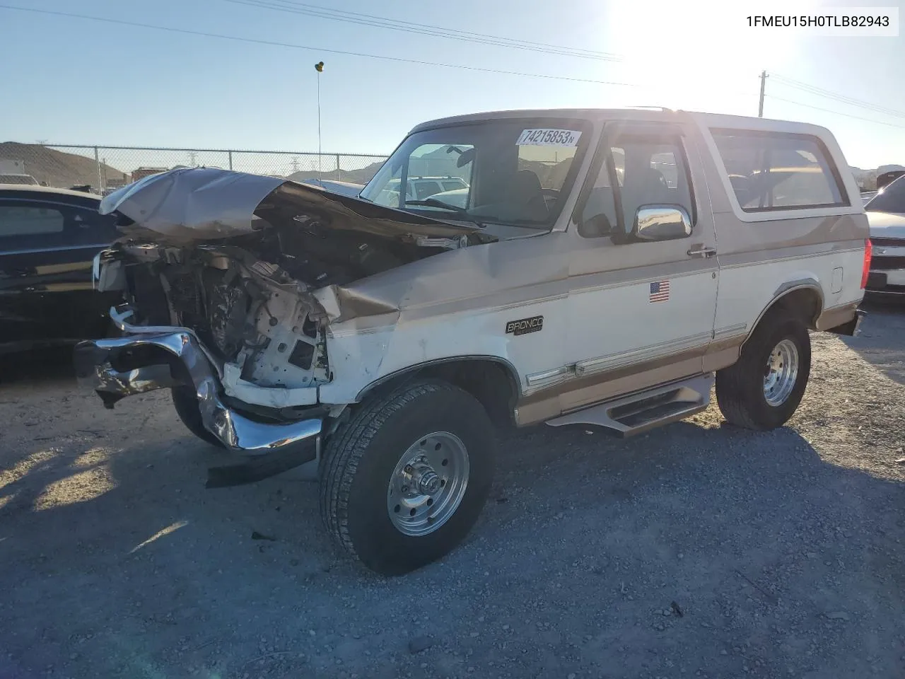 1996 Ford Bronco U100 VIN: 1FMEU15H0TLB82943 Lot: 74215853