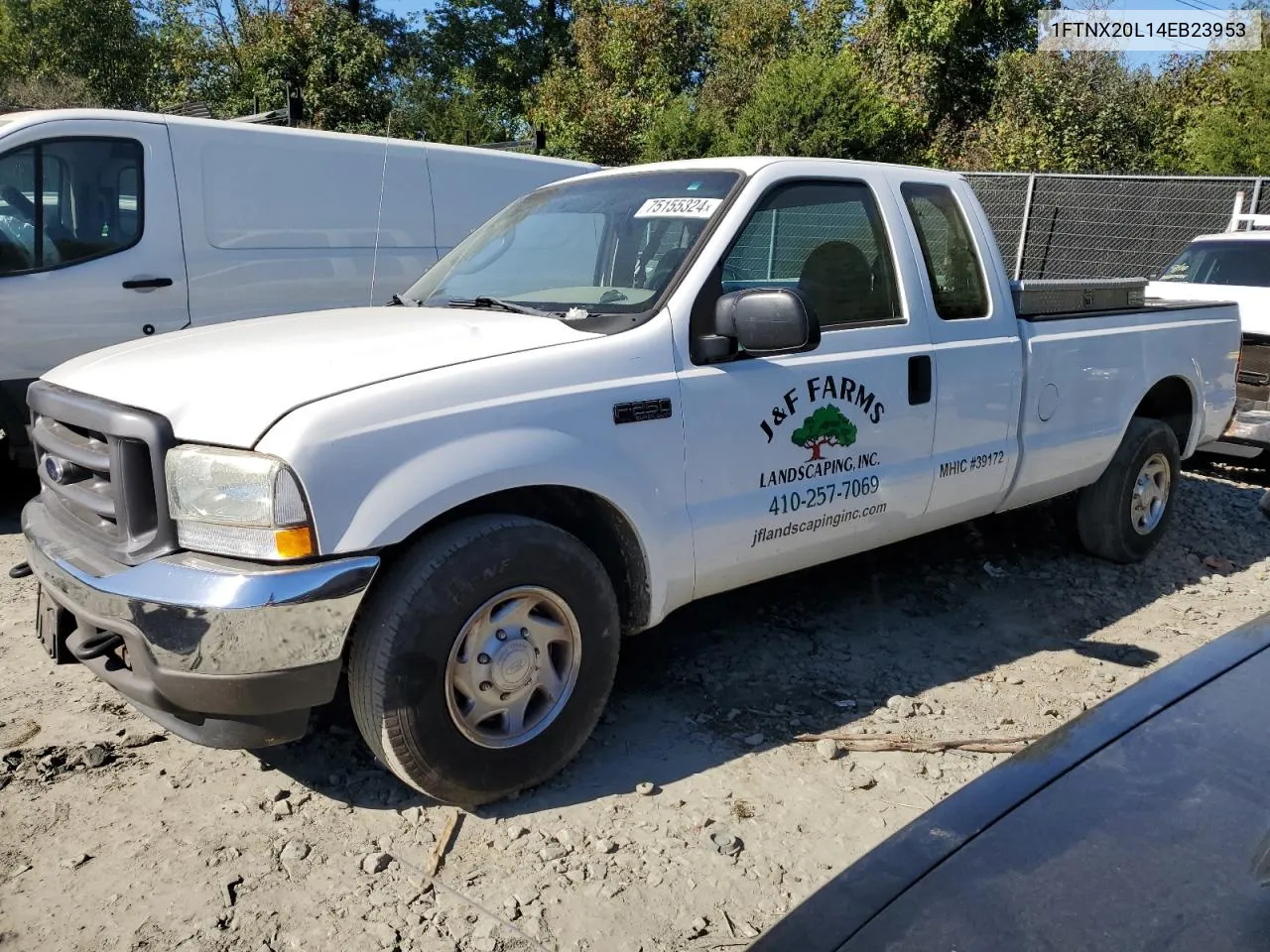 2004 Ford F250 Super Duty VIN: 1FTNX20L14EB23953 Lot: 75155324