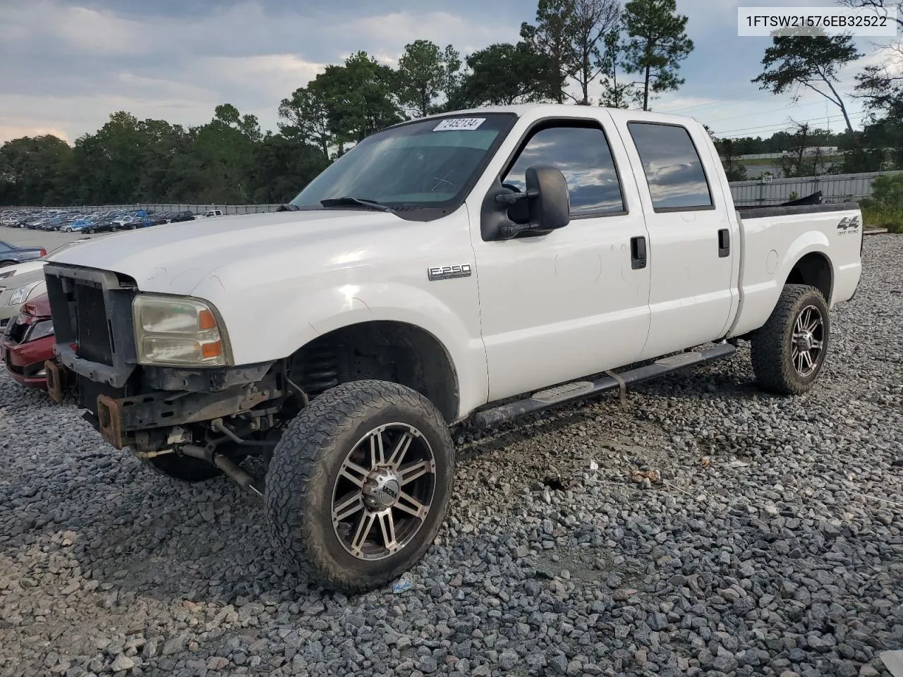 2006 Ford F250 Super Duty VIN: 1FTSW21576EB32522 Lot: 72452134