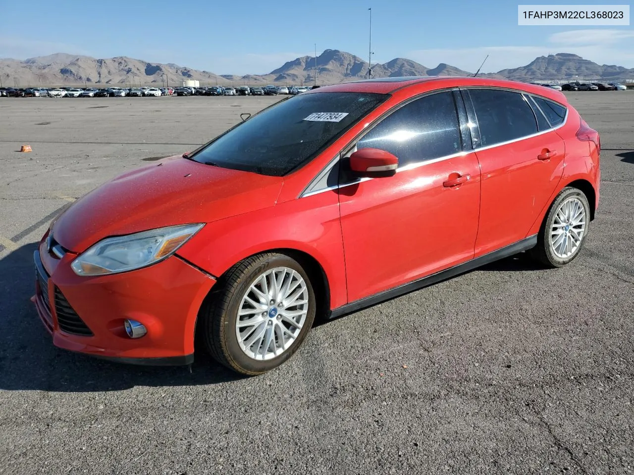 2012 Ford Focus Sel VIN: 1FAHP3M22CL368023 Lot: 71477934