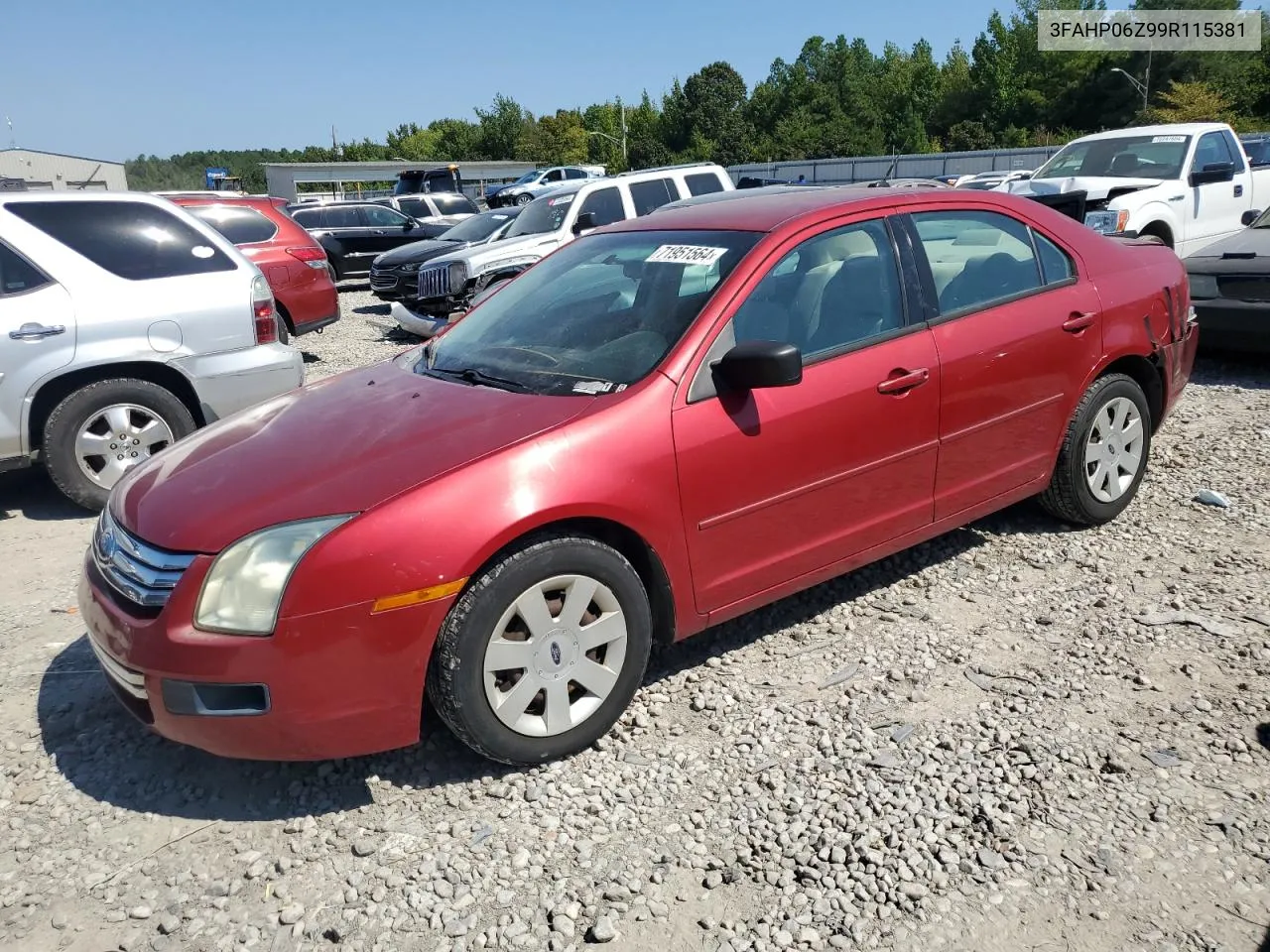 2009 Ford Fusion S VIN: 3FAHP06Z99R115381 Lot: 77658994