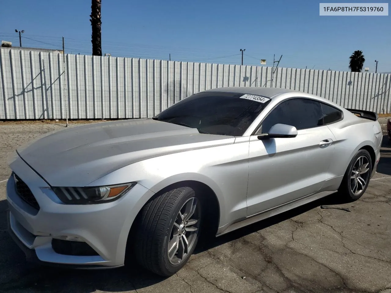 2015 Ford Mustang VIN: 1FA6P8TH7F5319760 Lot: 72774354