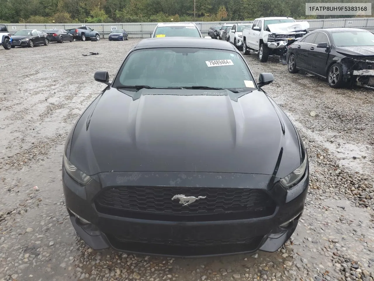 2015 Ford Mustang VIN: 1FATP8UH9F5383168 Lot: 79489464