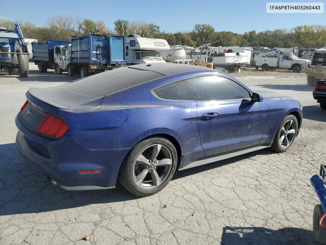 2016 Ford Mustang VIN: 1FA6P8TH4G5260443 Lot: 76974714