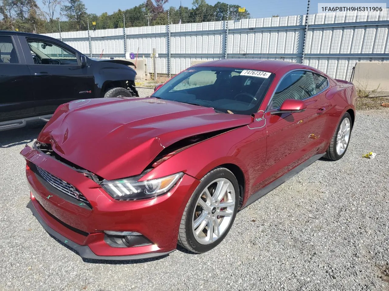 2017 Ford Mustang VIN: 1FA6P8TH9H5311906 Lot: 74767374