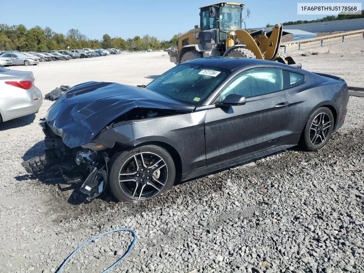 2018 Ford Mustang VIN: 1FA6P8TH9J5178568 Lot: 75727284