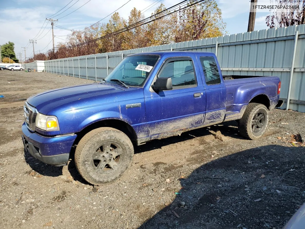 2006 Ford Ranger Super Cab VIN: 1FTZR45E76PA21484 Lot: 78227694