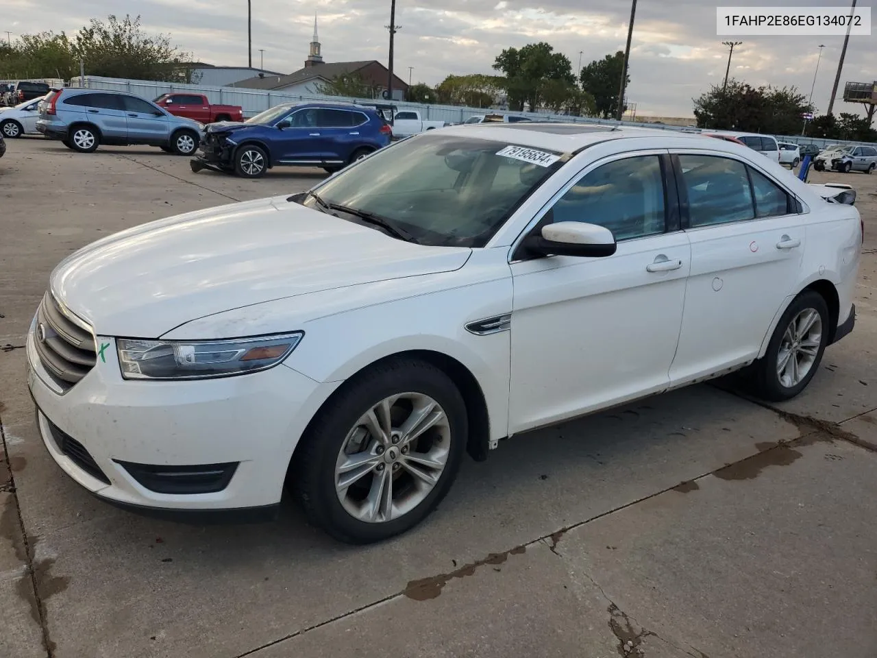 2014 Ford Taurus Sel VIN: 1FAHP2E86EG134072 Lot: 79195634