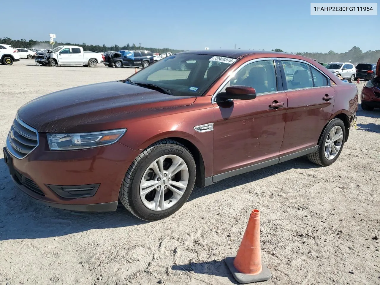 2015 Ford Taurus Sel VIN: 1FAHP2E80FG111954 Lot: 73968874