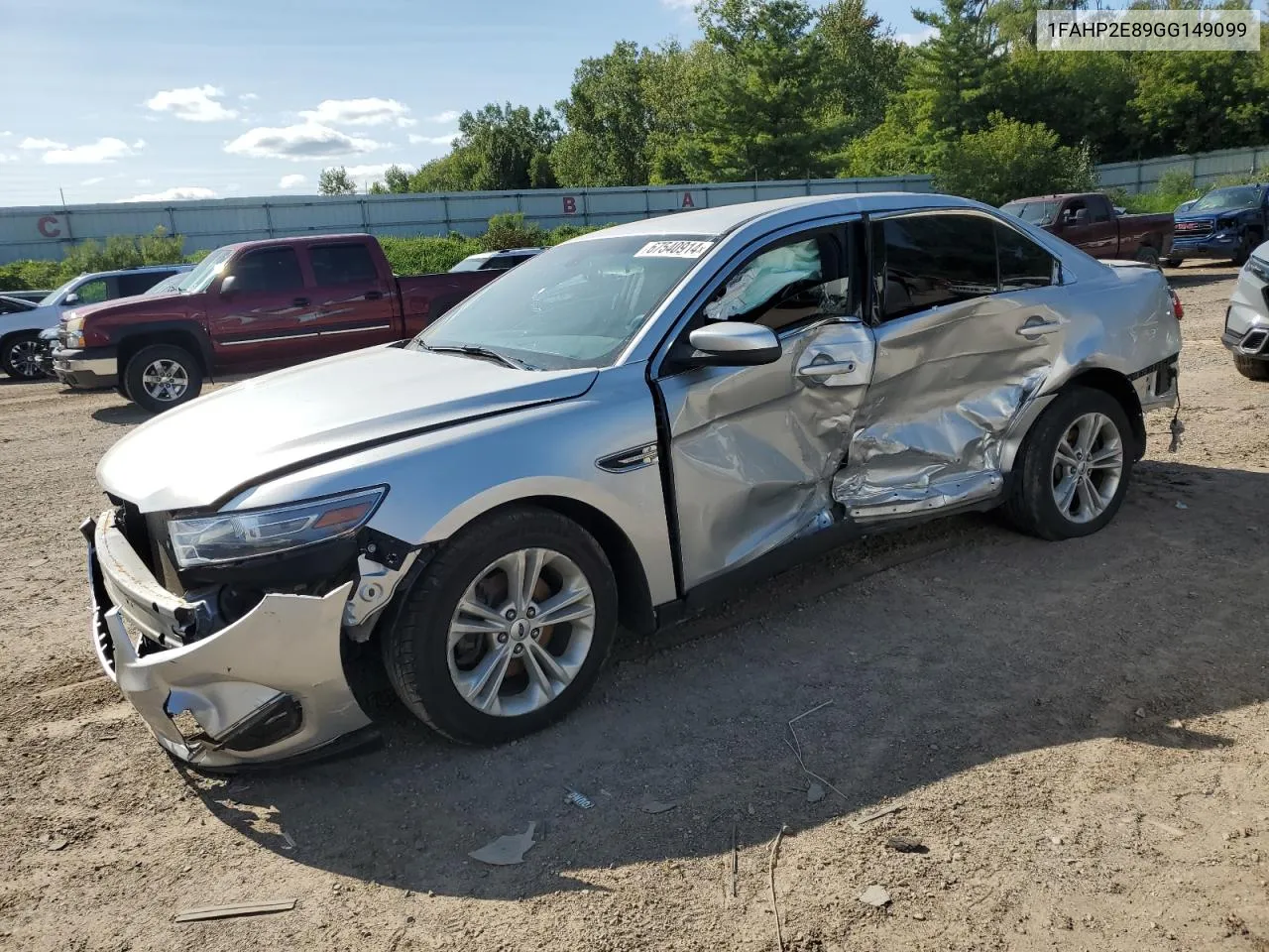 2016 Ford Taurus Sel VIN: 1FAHP2E89GG149099 Lot: 67540914