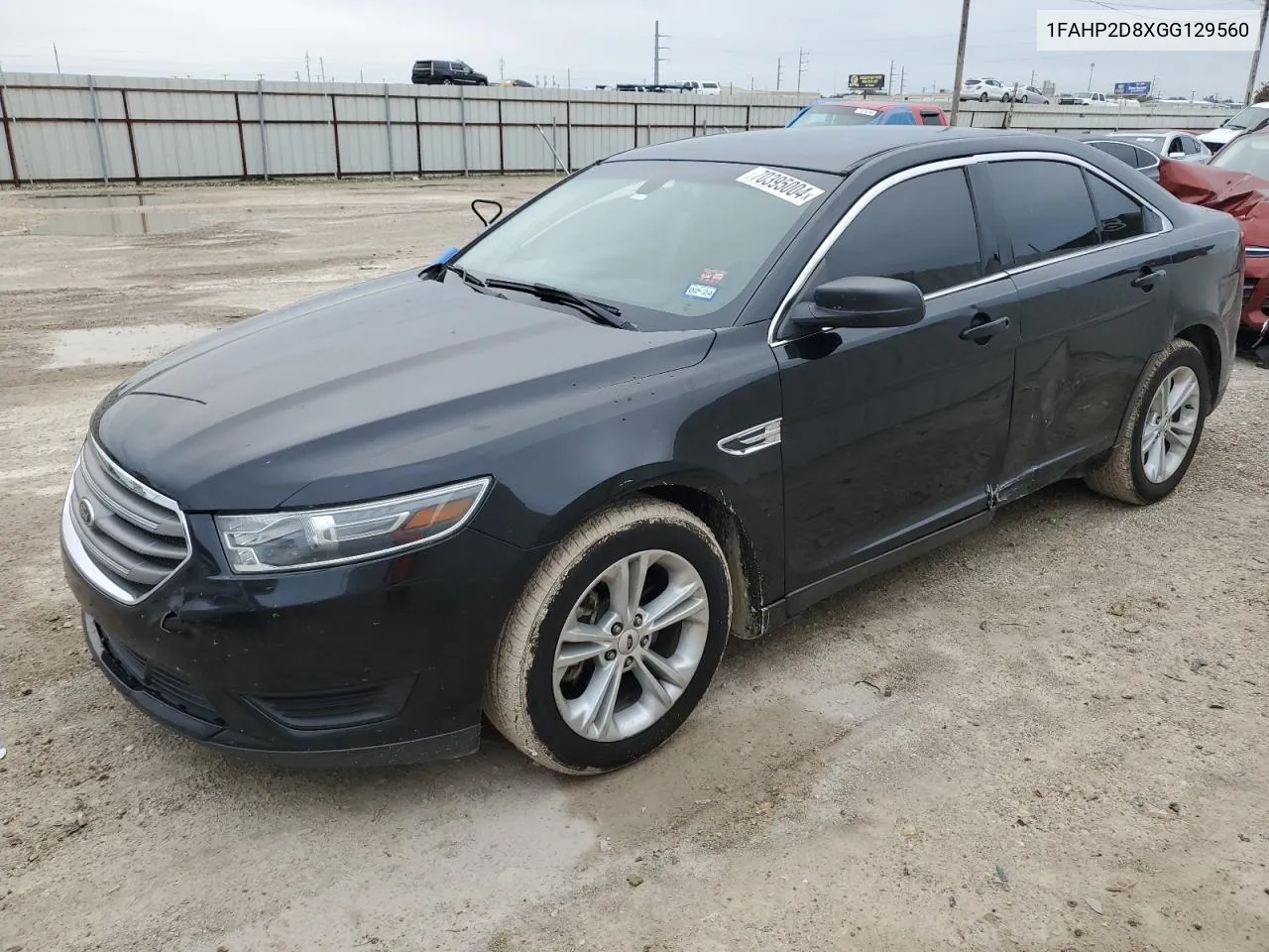 2016 Ford Taurus Se VIN: 1FAHP2D8XGG129560 Lot: 70395004