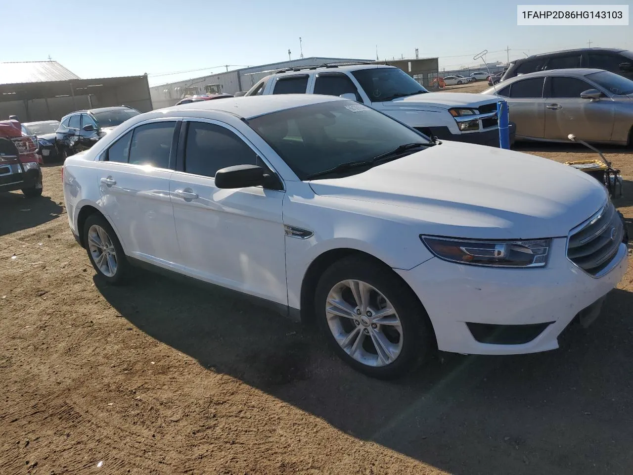 2017 Ford Taurus Se VIN: 1FAHP2D86HG143103 Lot: 69139164