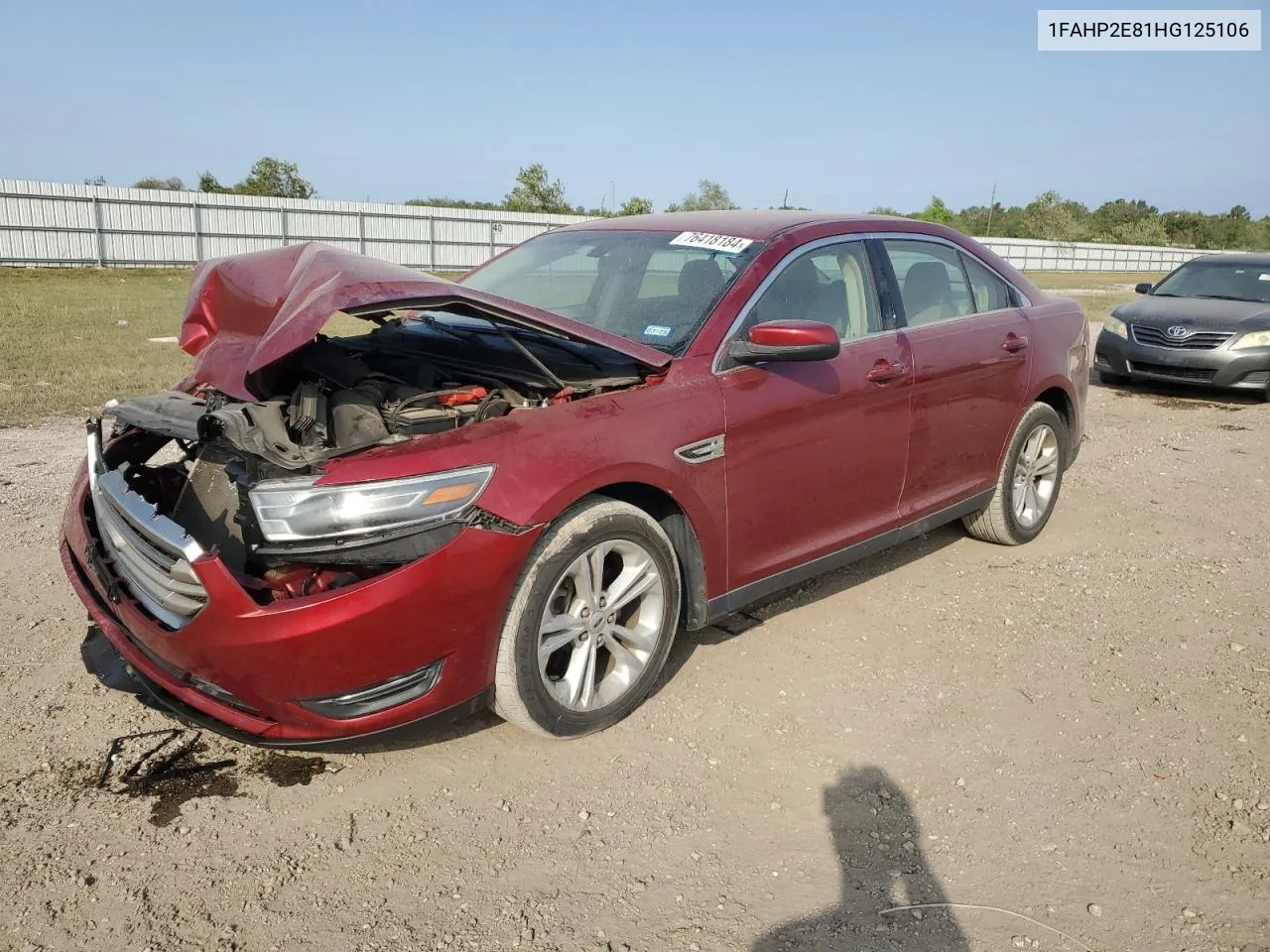 2017 Ford Taurus Sel VIN: 1FAHP2E81HG125106 Lot: 76418184