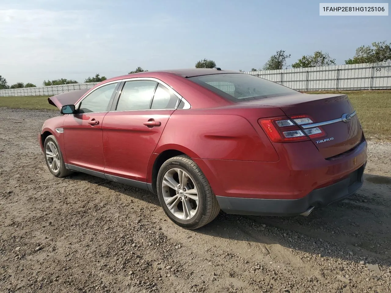 2017 Ford Taurus Sel VIN: 1FAHP2E81HG125106 Lot: 76418184