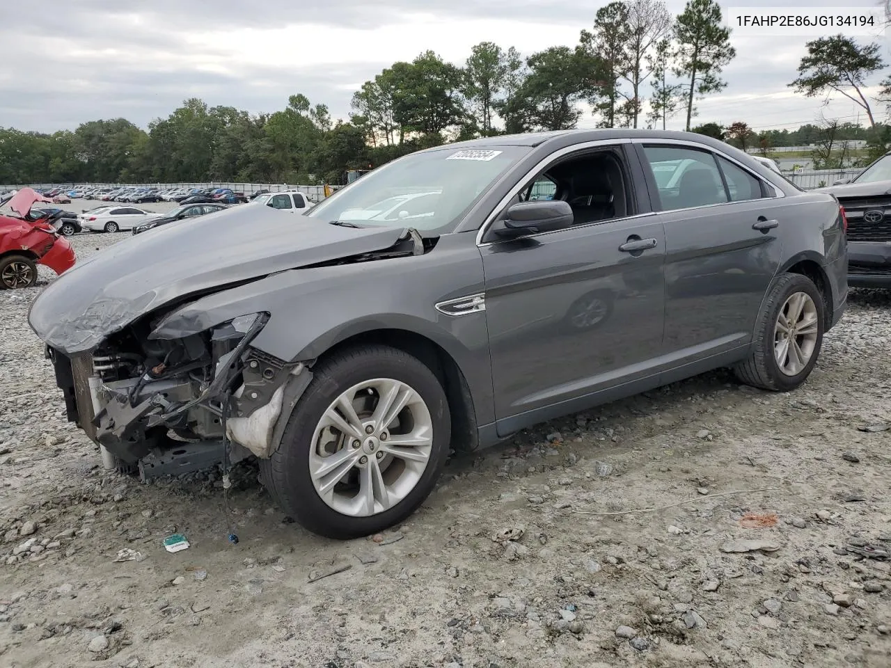 2018 Ford Taurus Sel VIN: 1FAHP2E86JG134194 Lot: 72052554