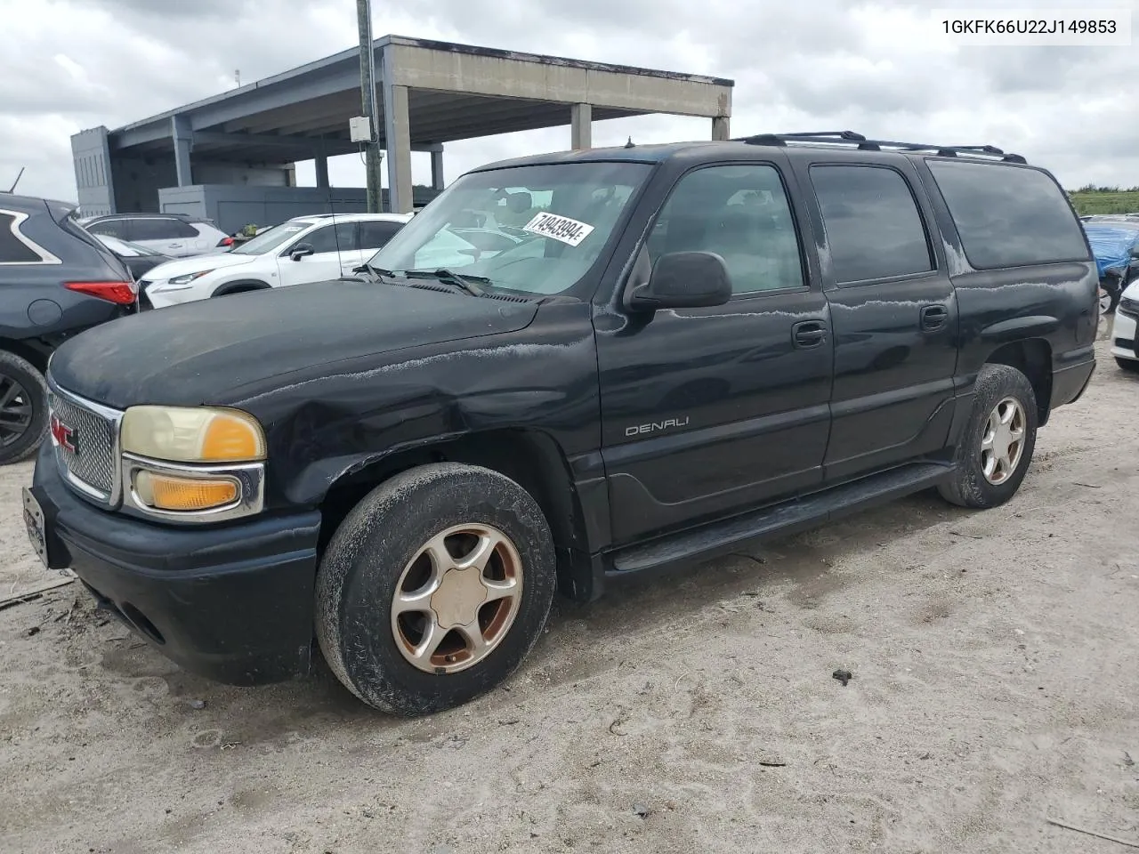 2002 GMC Denali Xl K1500 VIN: 1GKFK66U22J149853 Lot: 74943994