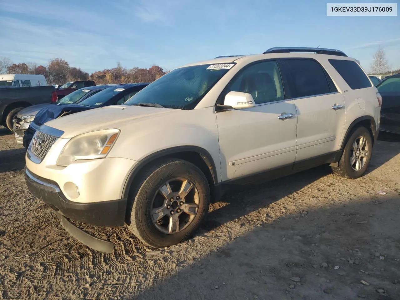 2009 GMC Acadia Slt-2 VIN: 1GKEV33D39J176009 Lot: 77283244