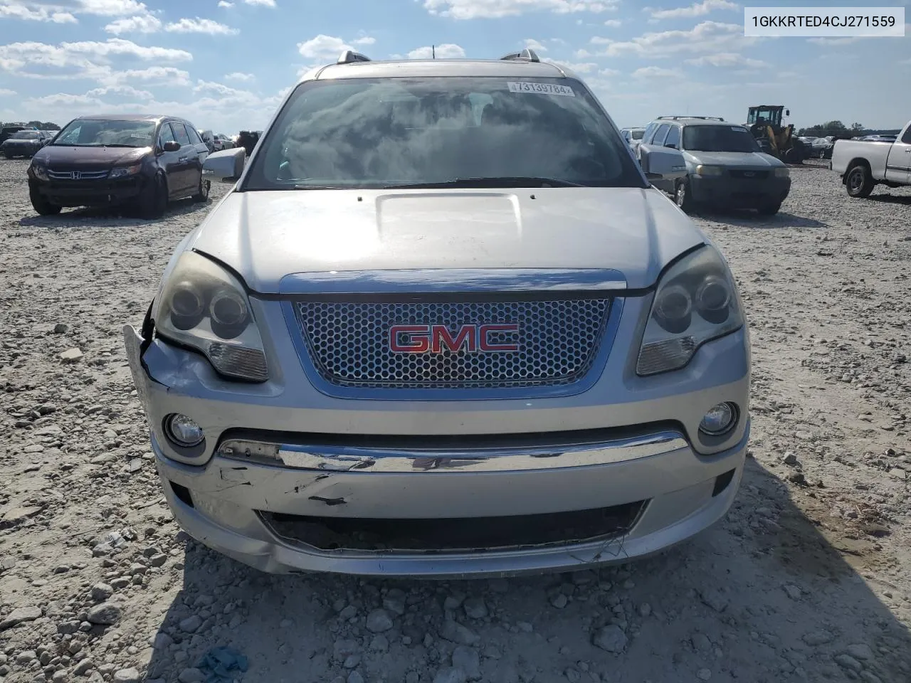 2012 GMC Acadia Denali VIN: 1GKKRTED4CJ271559 Lot: 73139784