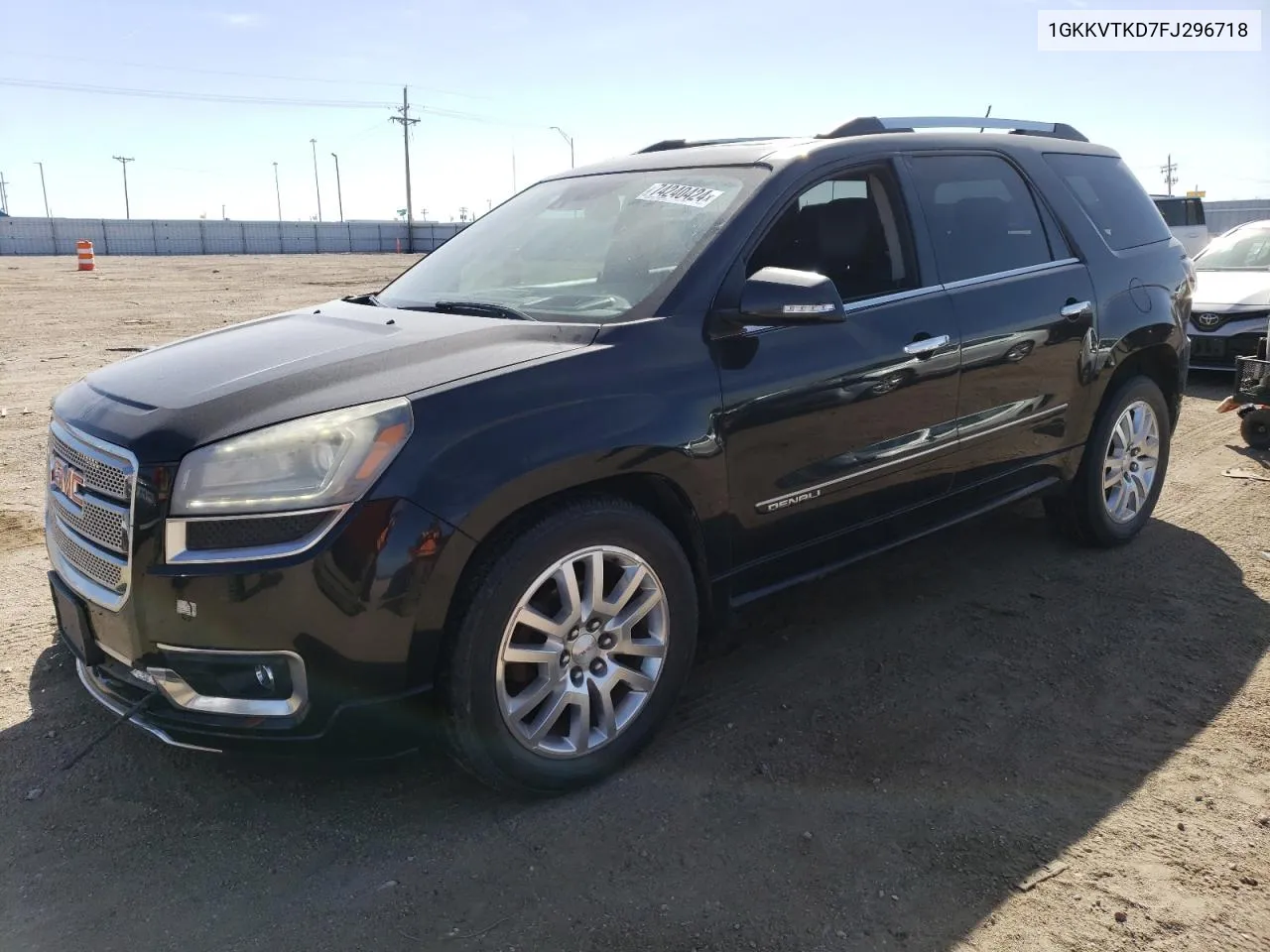 2015 GMC Acadia Denali VIN: 1GKKVTKD7FJ296718 Lot: 74240424