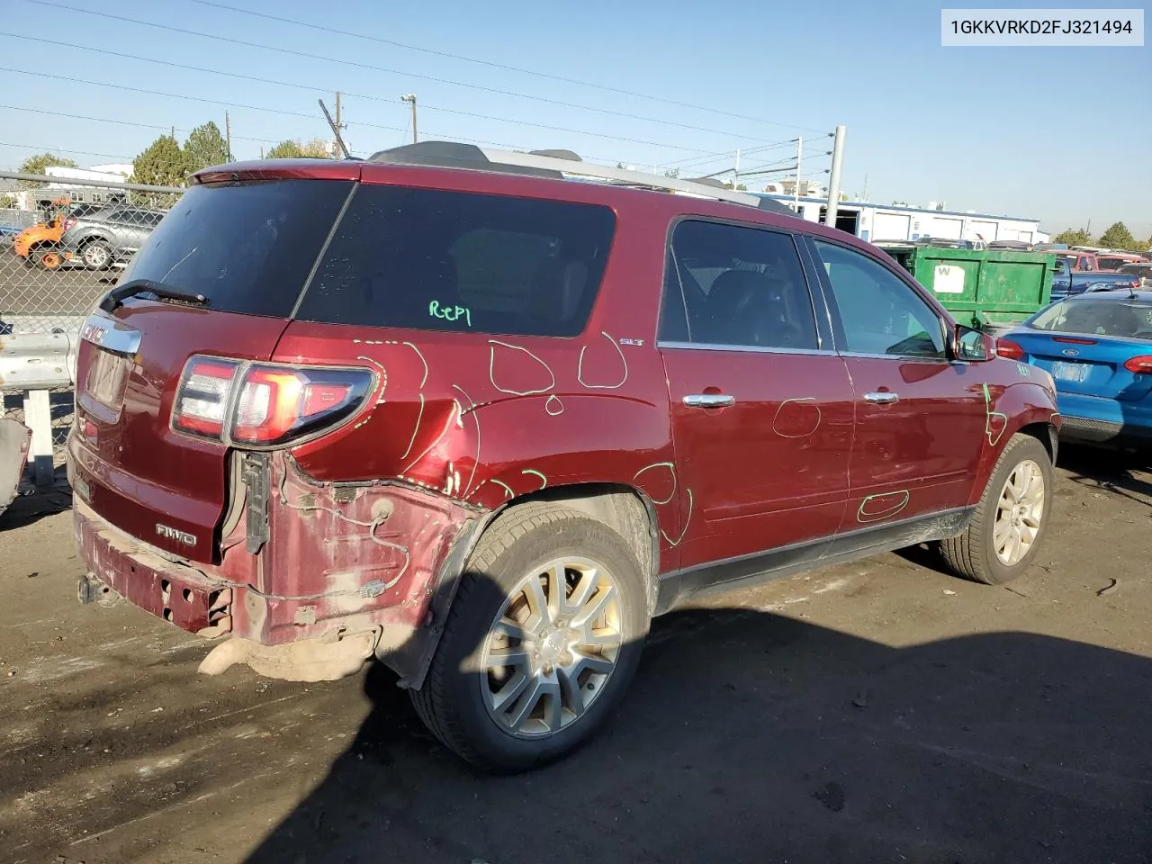 2015 GMC Acadia Slt-1 VIN: 1GKKVRKD2FJ321494 Lot: 76070074