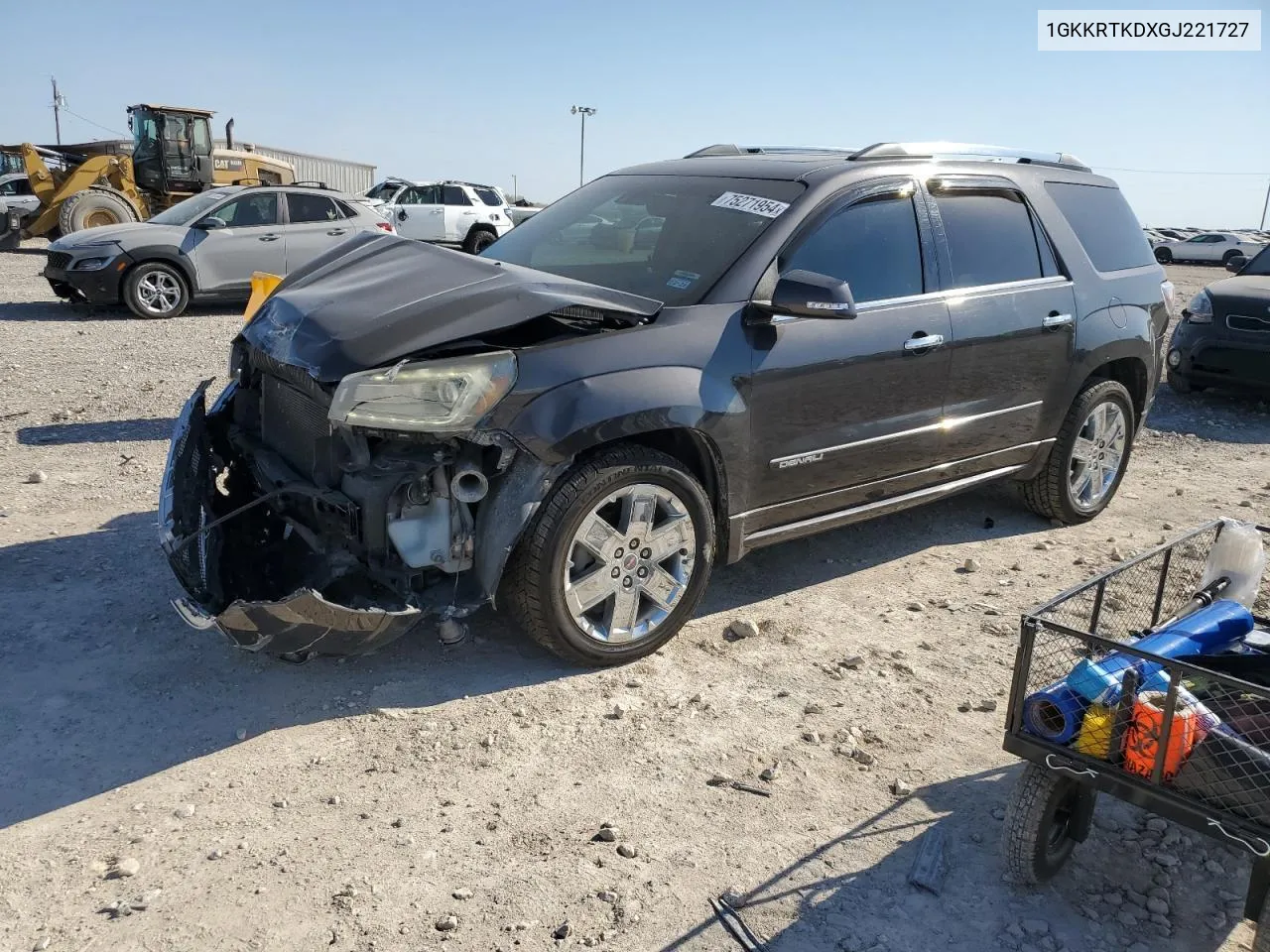 2016 GMC Acadia Denali VIN: 1GKKRTKDXGJ221727 Lot: 75271954