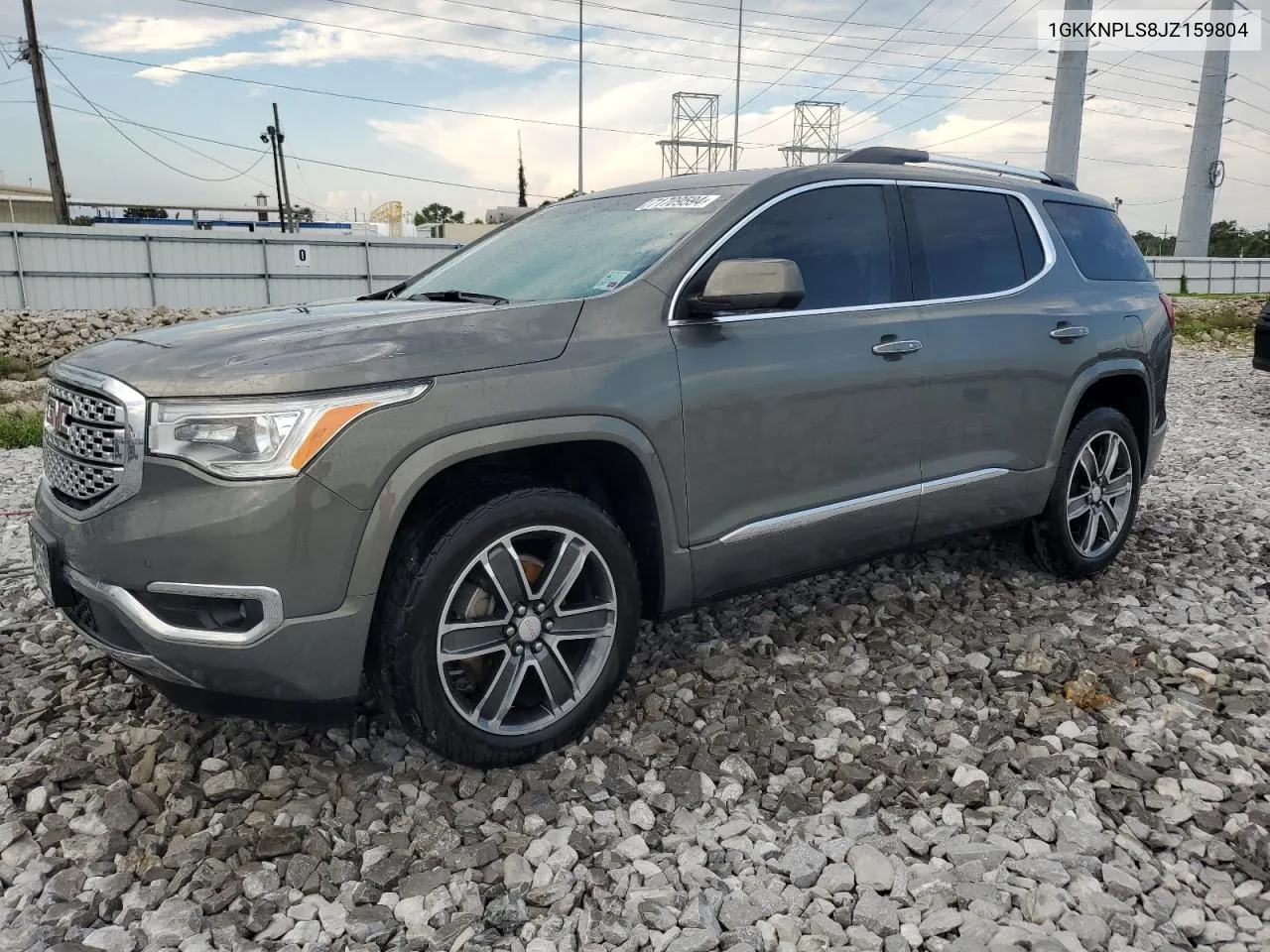 2018 GMC Acadia Denali VIN: 1GKKNPLS8JZ159804 Lot: 71709594