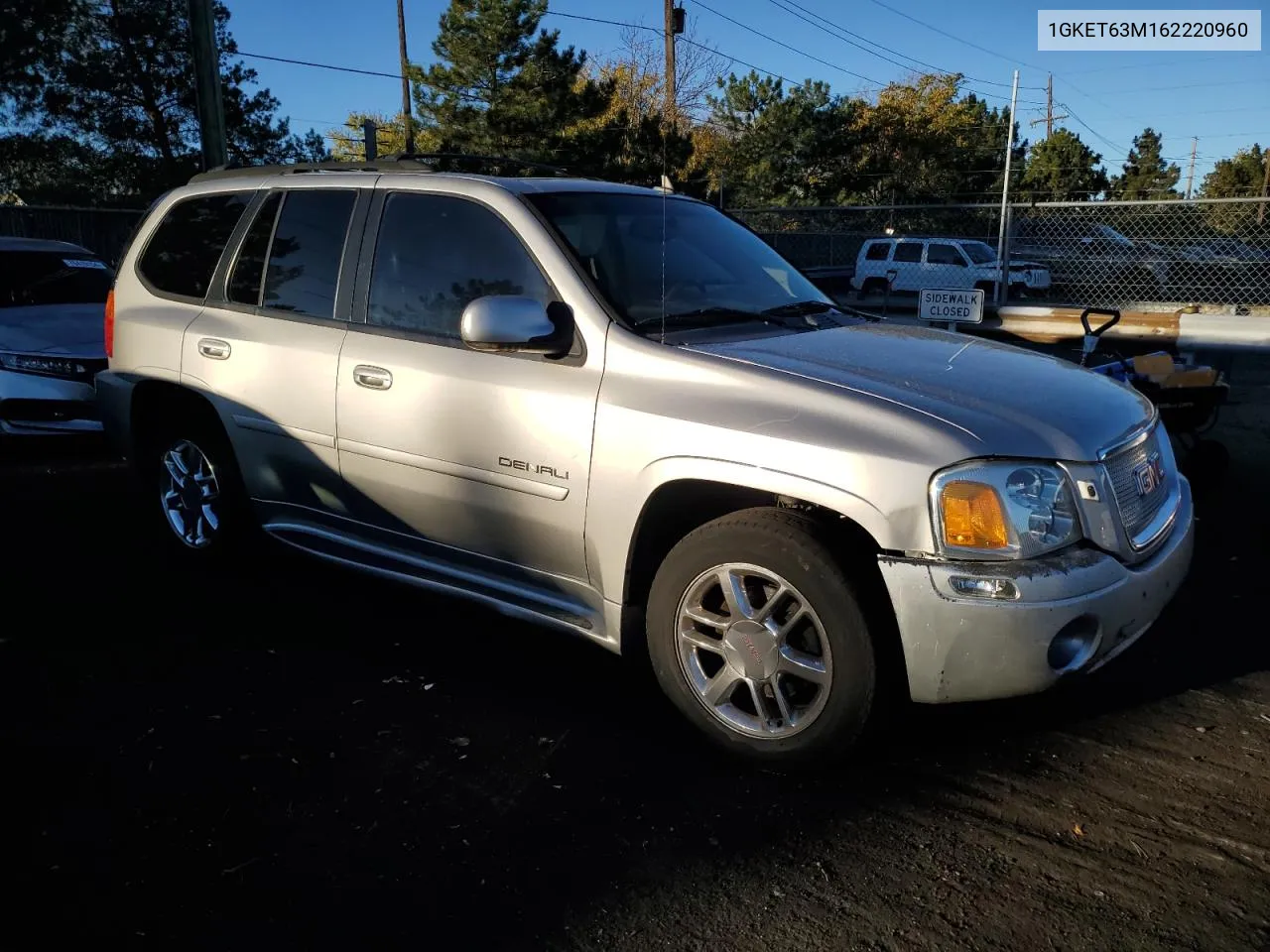 2006 GMC Envoy Denali VIN: 1GKET63M162220960 Lot: 77500424