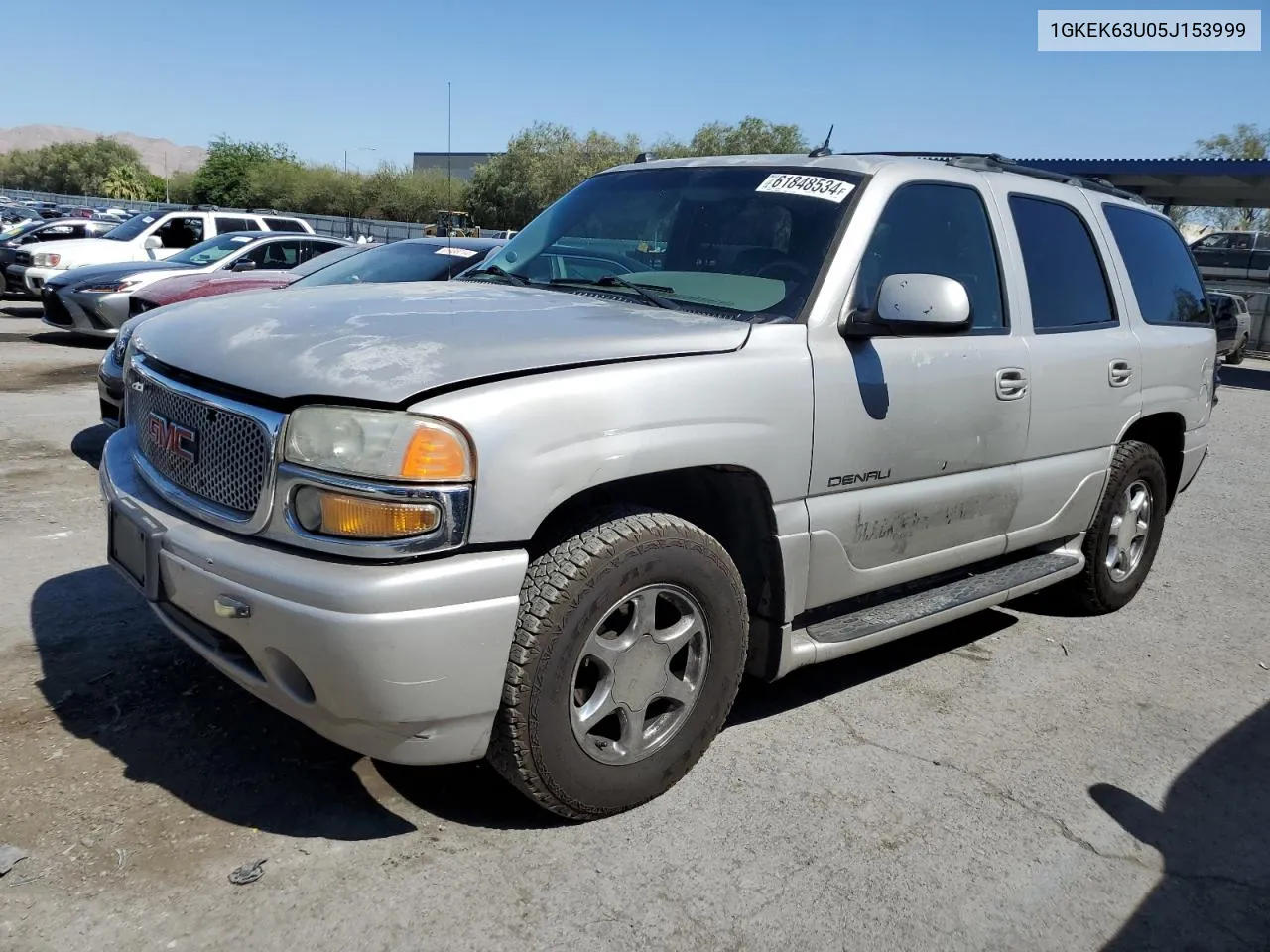 2005 GMC Yukon Denali VIN: 1GKEK63U05J153999 Lot: 61848534