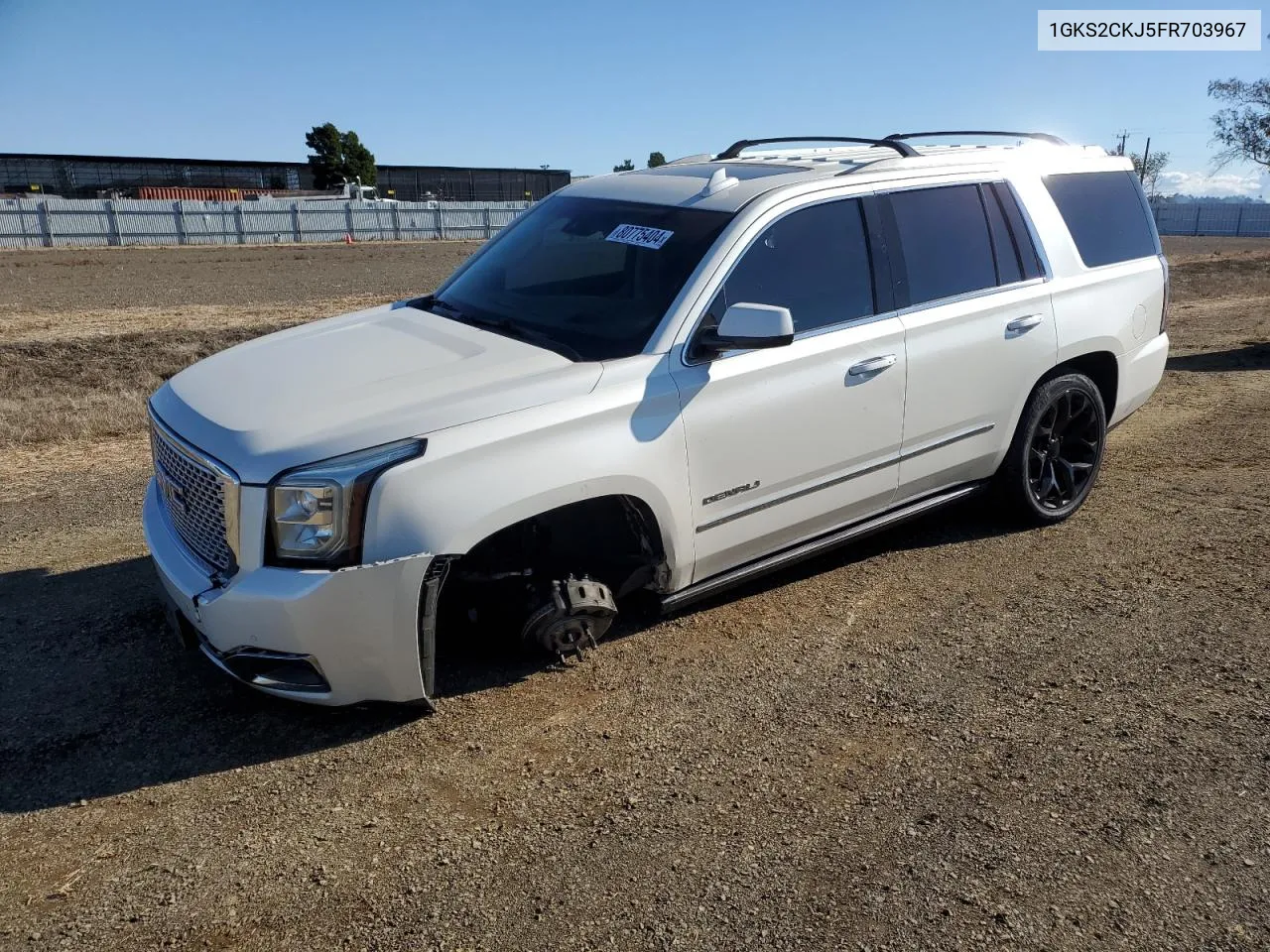 2015 GMC Yukon Denali VIN: 1GKS2CKJ5FR703967 Lot: 80775404