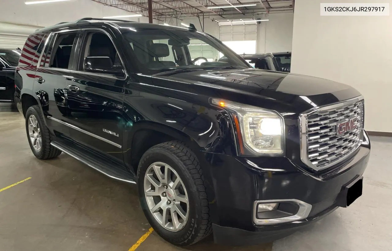 2018 GMC Yukon Denali VIN: 1GKS2CKJ6JR297917 Lot: 69980044