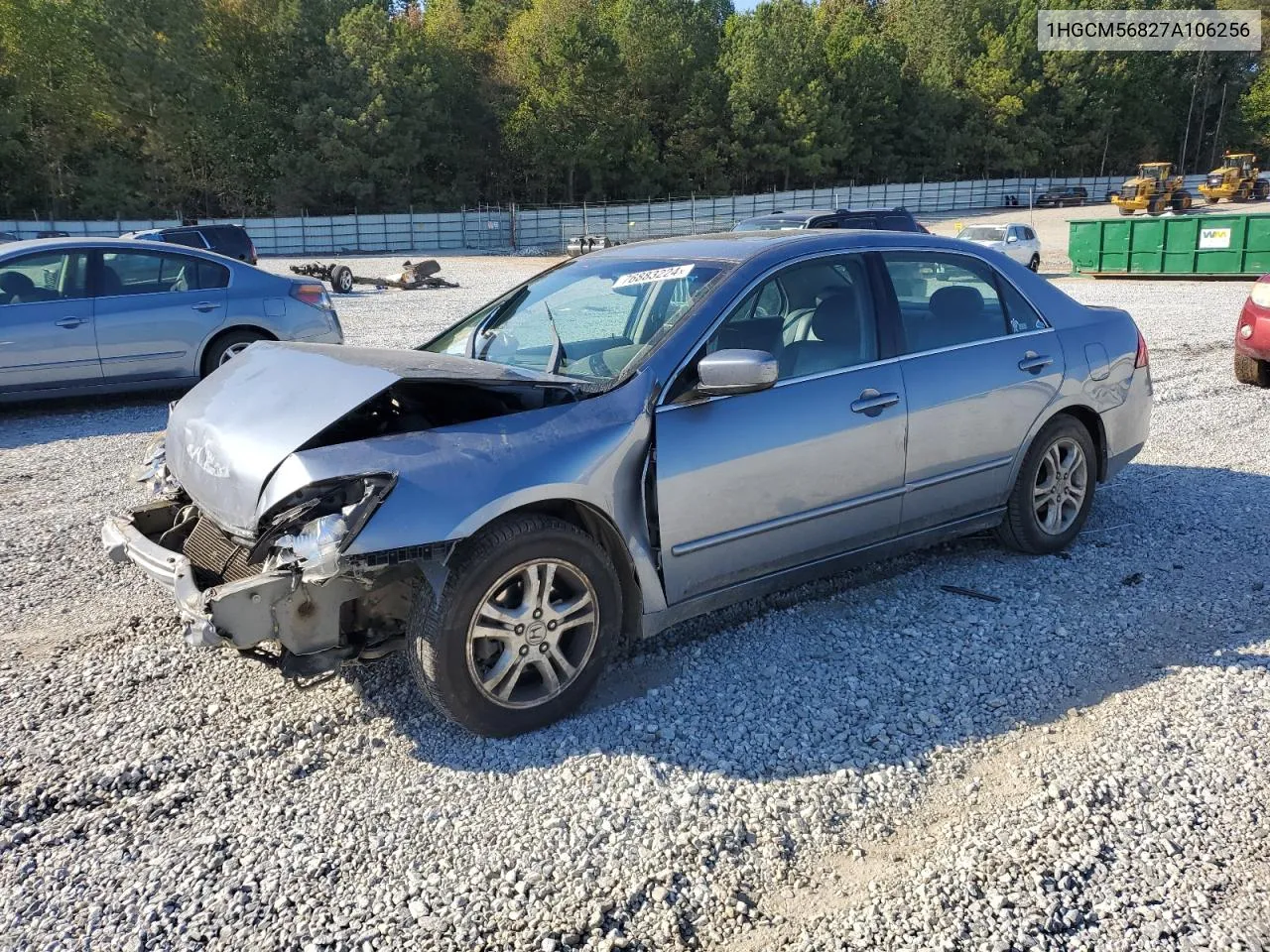 2007 Honda Accord Ex VIN: 1HGCM56827A106256 Lot: 76883224