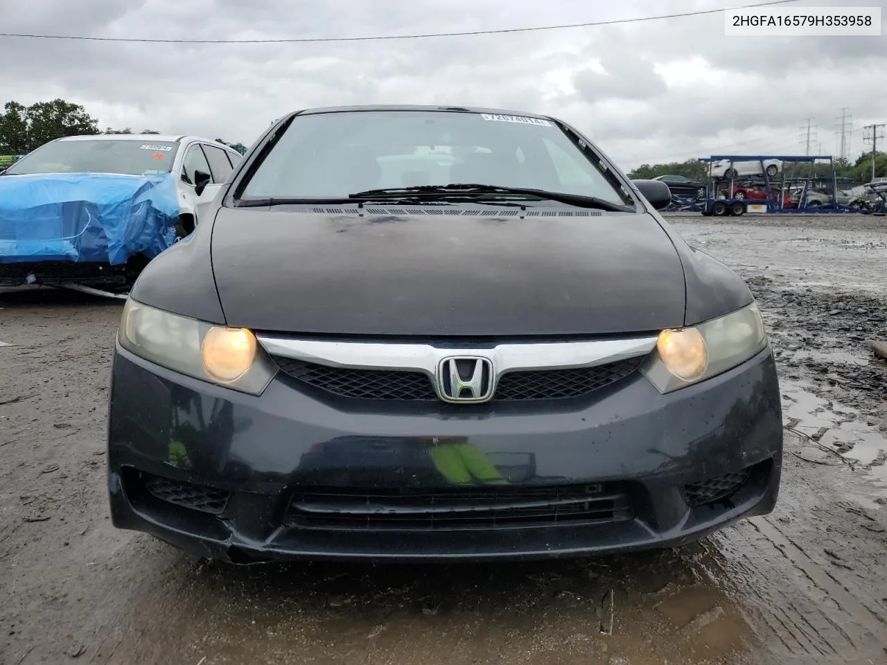 2009 Honda Civic Lx VIN: 2HGFA16579H353958 Lot: 72674014