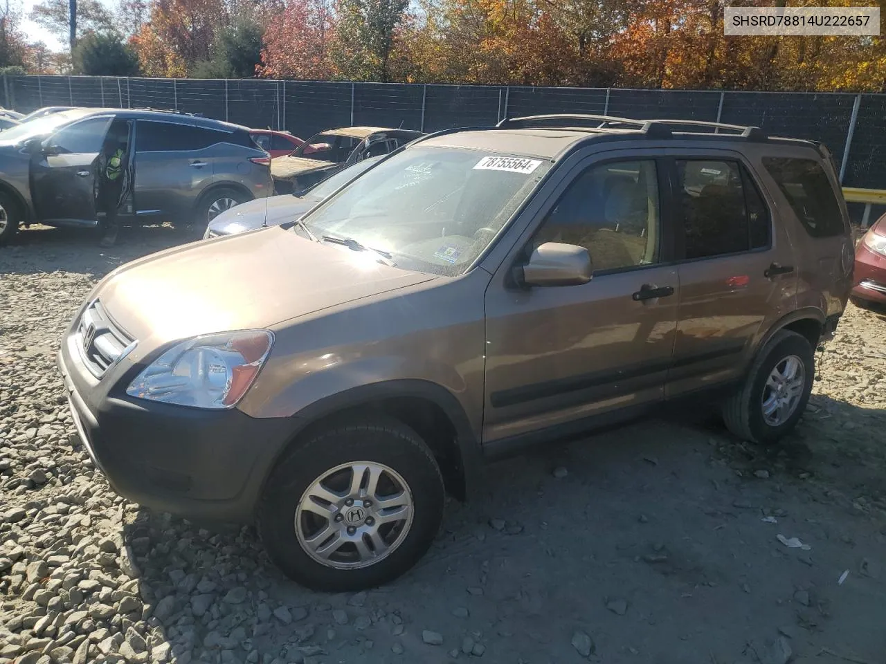 2004 Honda Cr-V Ex VIN: SHSRD78814U222657 Lot: 78755564