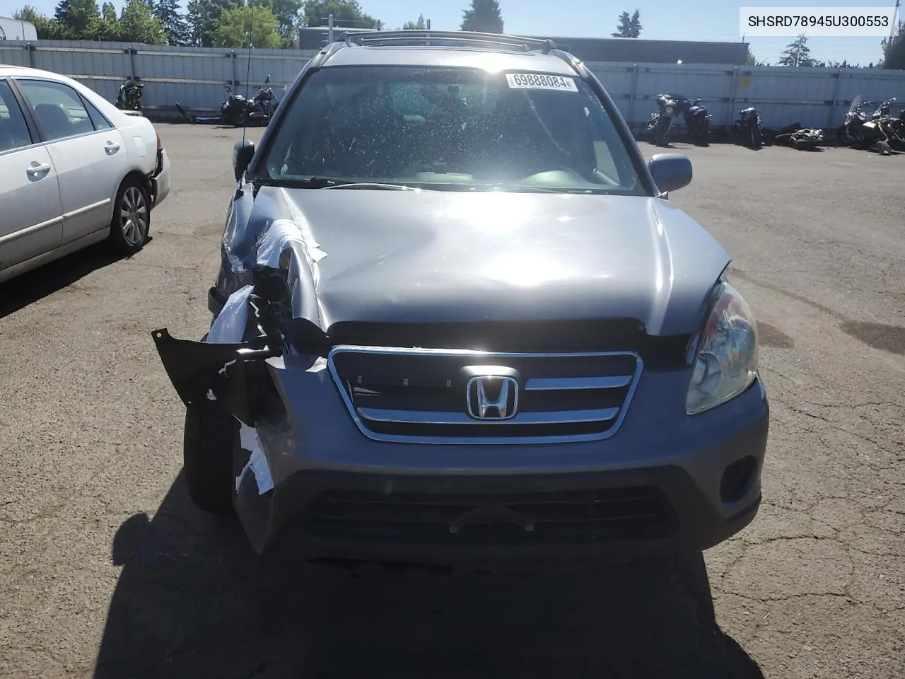 2005 Honda Cr-V Se VIN: SHSRD78945U300553 Lot: 69888084