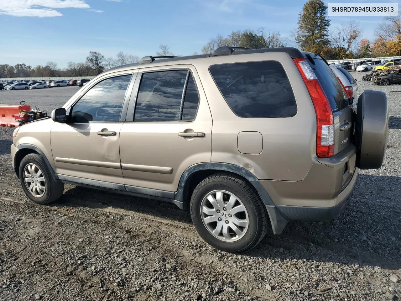 2005 Honda Cr-V Se VIN: SHSRD78945U333813 Lot: 77695334