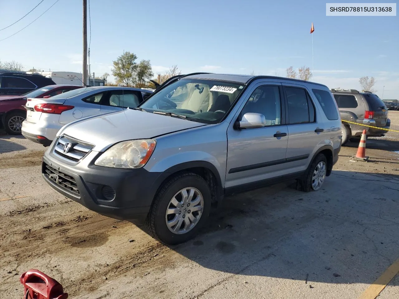 2005 Honda Cr-V Ex VIN: SHSRD78815U313638 Lot: 78073234