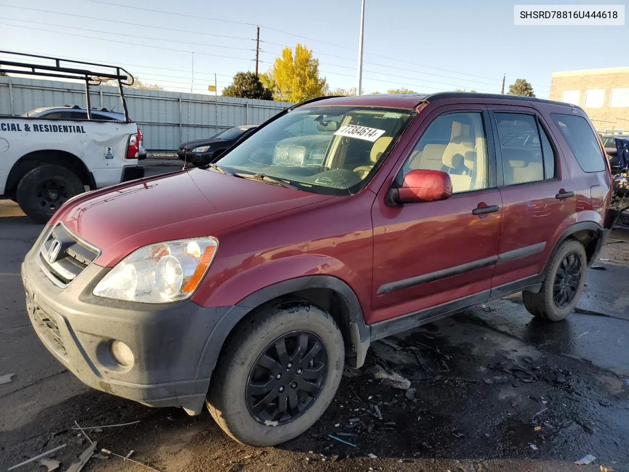 2006 Honda Cr-V Ex VIN: SHSRD78816U444618 Lot: 77384614