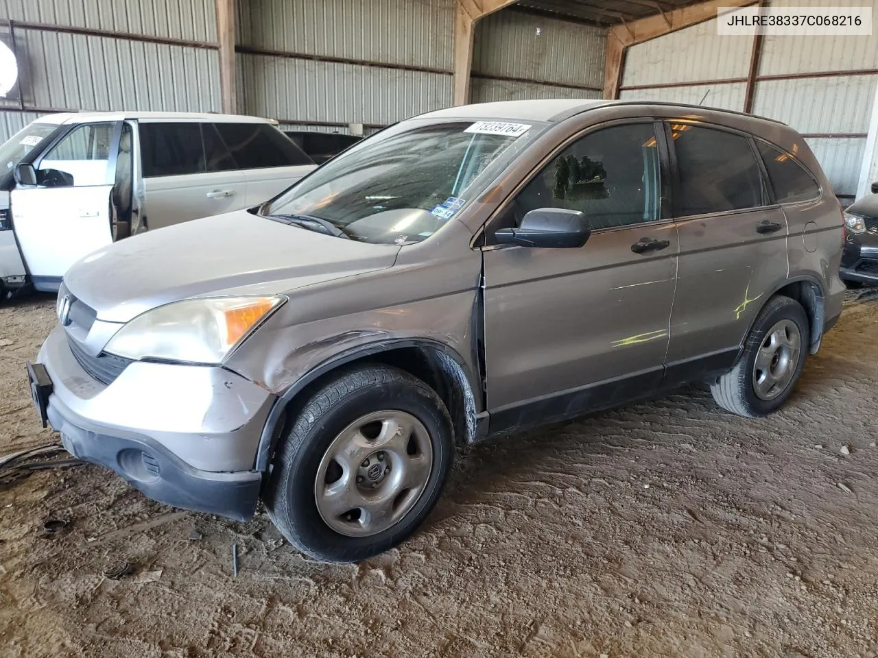 2007 Honda Cr-V Lx VIN: JHLRE38337C068216 Lot: 73239764