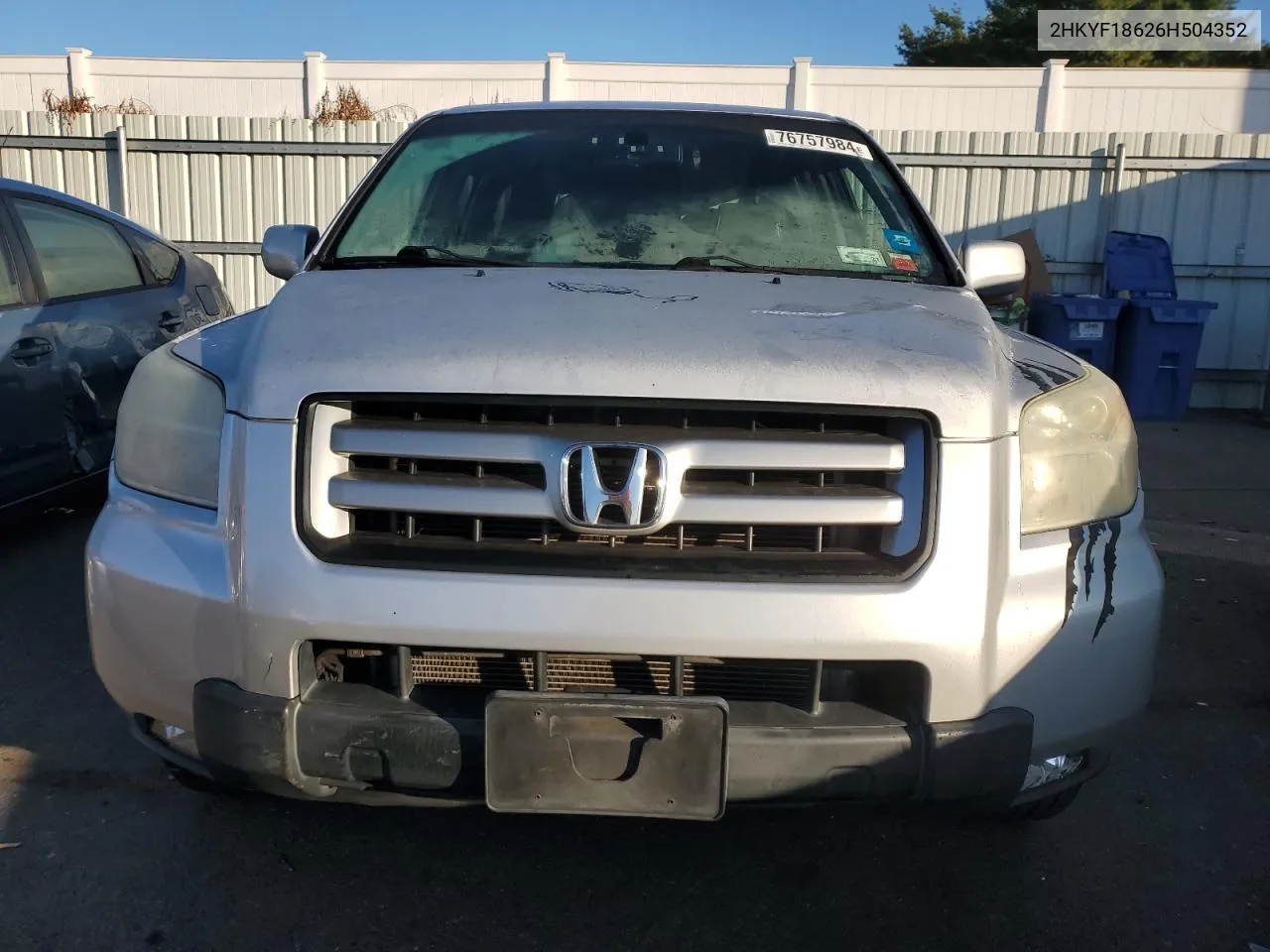 2006 Honda Pilot Ex VIN: 2HKYF18626H504352 Lot: 76757984