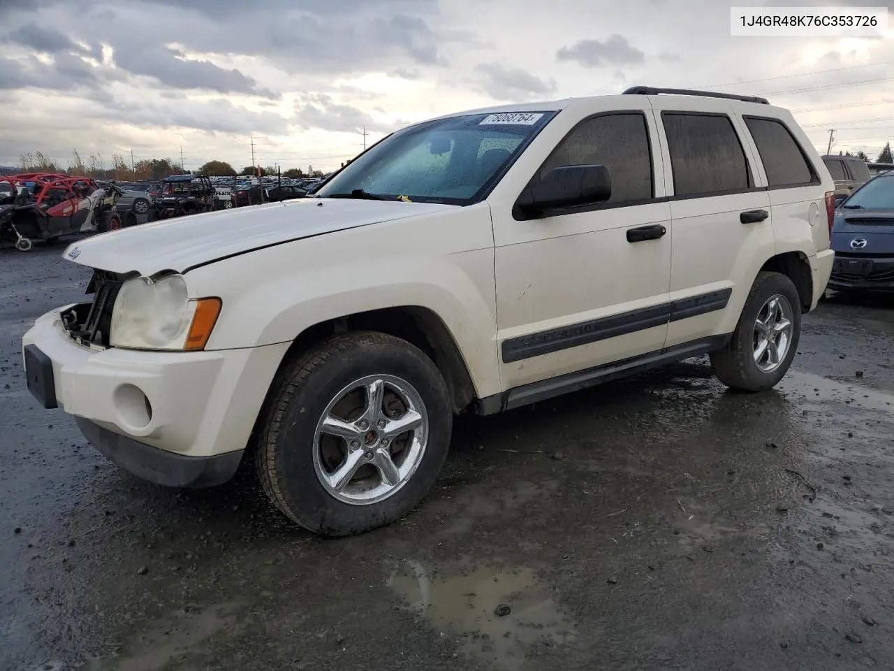 2006 Jeep Grand Cherokee Laredo VIN: 1J4GR48K76C353726 Lot: 78068764