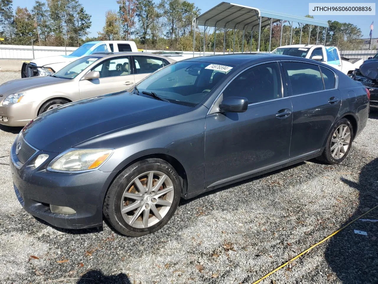 2006 Lexus Gs 300 VIN: JTHCH96S060008836 Lot: 74976594