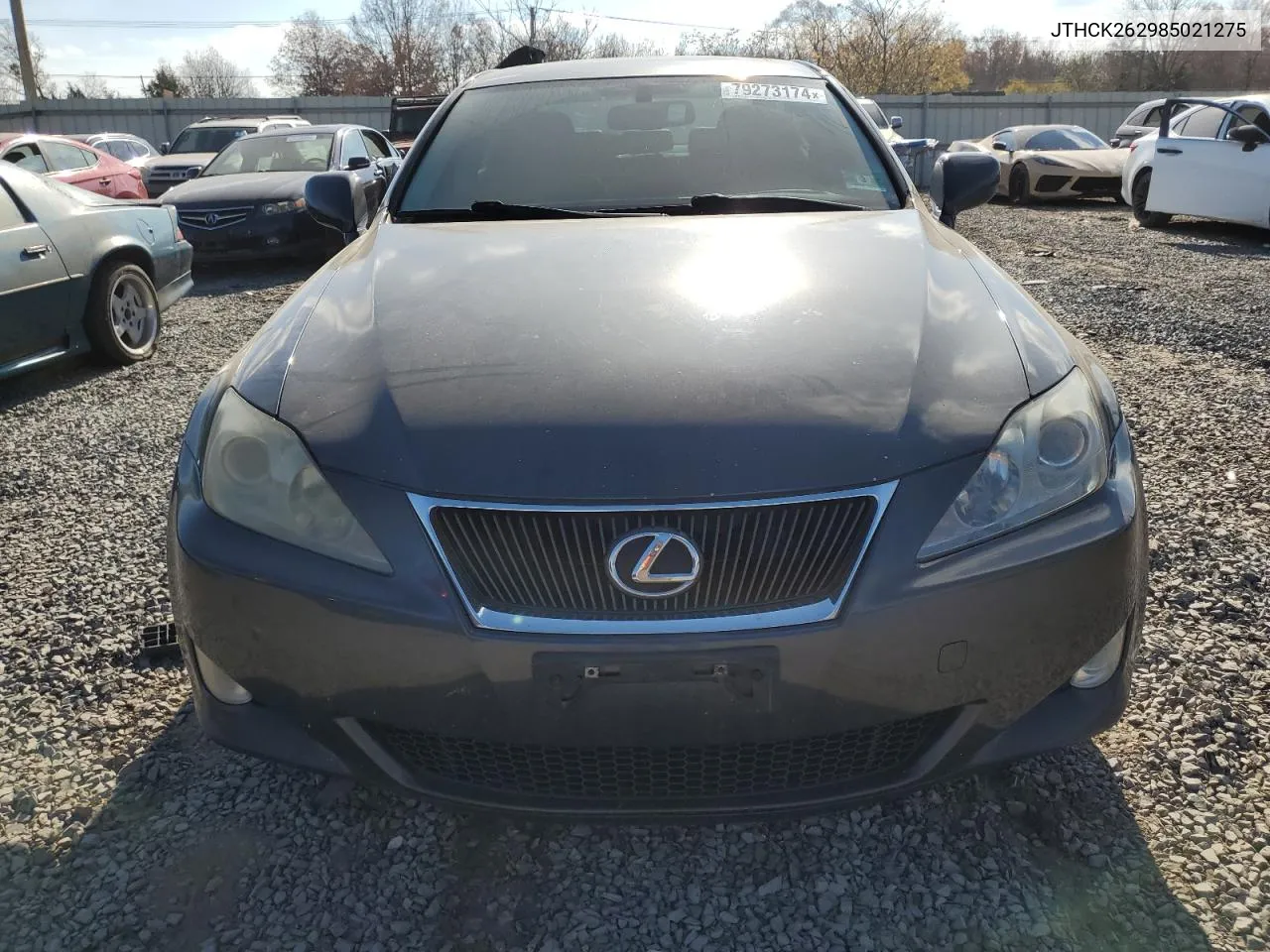 2008 Lexus Is 250 VIN: JTHCK262985021275 Lot: 79273174