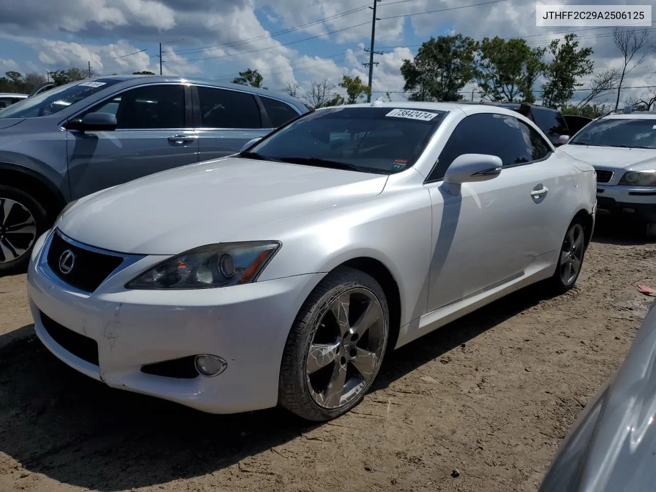 2010 Lexus Is 250 VIN: JTHFF2C29A2506125 Lot: 73842474