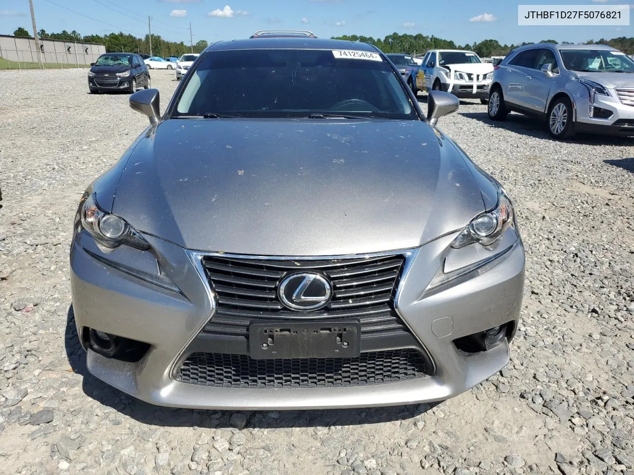 2015 Lexus Is 250 VIN: JTHBF1D27F5076821 Lot: 74125464